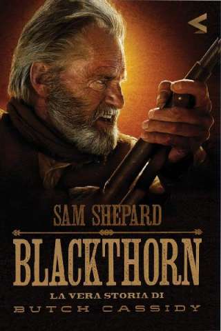 Blackthorn - La vera storia di Butch Cassidy [HD] (2011 CB01)