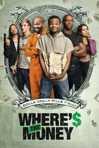 Where's The Money? [HD] (2017 CB01)