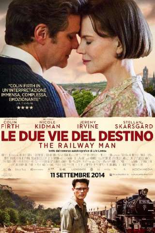 Le due vie del destino - The Railway Man [HD] (2013 CB01)