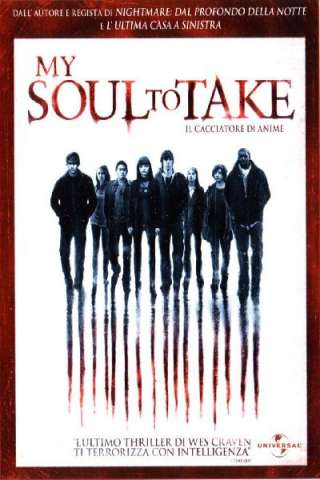 My Soul to Take - Il cacciatore di anime [HD] (2010 CB01)