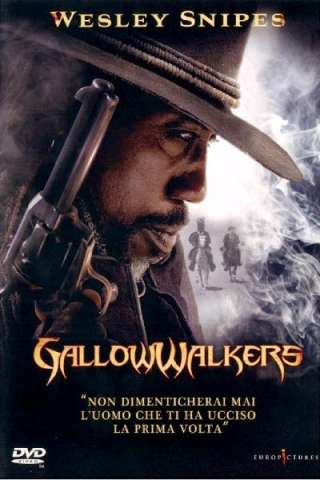 Gallowwalkers [HD] (2012 CB01)