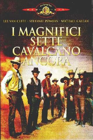 I magnifici sette cavalcano ancora [HD] (1972 CB01)