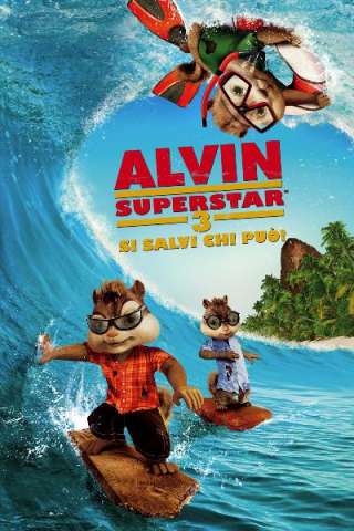 Alvin Superstar 3 - Si salvi chi può! [HD] (2011 CB01)