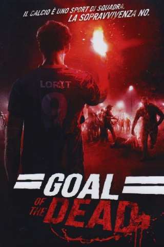 Goal of the Dead [HD] (2014 CB01)