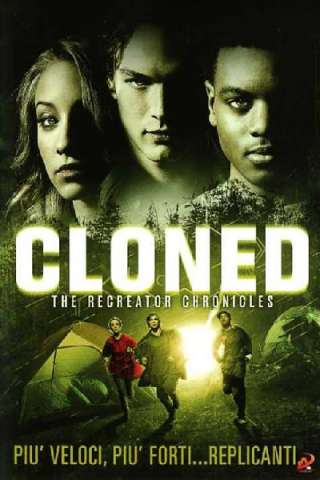 CLONED: The Recreator Chronicles [HD] (2012 CB01)