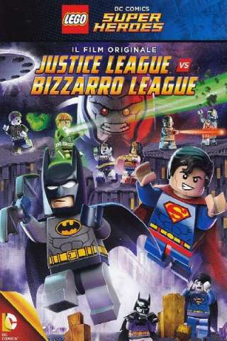 LEGO - DC Super Heroes - Justice League Contro Bizarro League [HD] (2015 CB01)