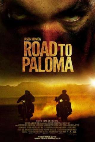 Road to Paloma [HD] (2014 CB01)