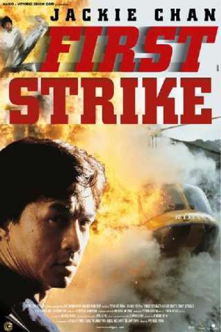 First strike - Police story 4 [HD] (1996 CB01)