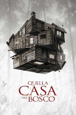 Quella casa nel bosco [HD] (2012 CB01)