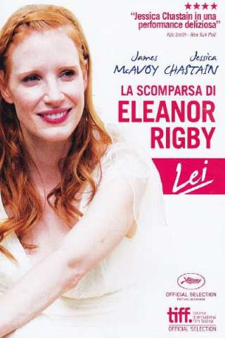 La scomparsa di Eleanor Rigby - Lei [HD] (2014 CB01)