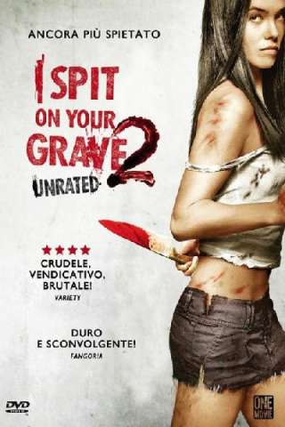 I Spit on Your Grave 2 [HD] (2013 CB01)