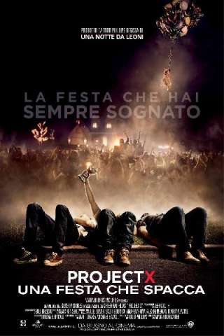 Project X - Una festa che spacca [HD] (2012 CB01)