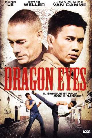 Dragon Eyes [HD] (2012 CB01)