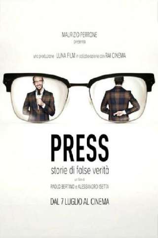 Press - Storie di False Verità [HD] (2015 CB01)