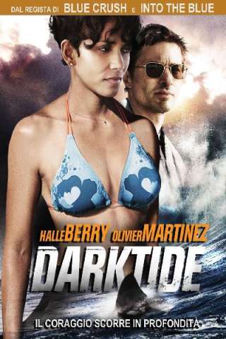 Dark Tide [HD] (2012 CB01)