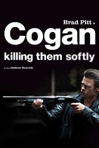 Cogan - Killing Them Softly [HD] (2012 CB01)