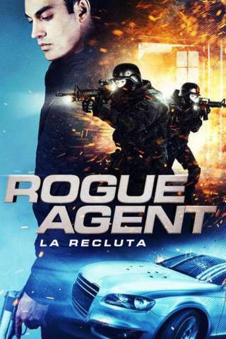 Rogue Agent - La recluta [HD] (2015 CB01)