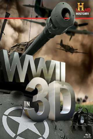 La Seconda Guerra Mondiale in 3D [HD] (2012 CB01)