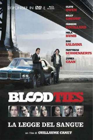 Blood Ties - La legge del sangue [HD] (2013 CB01)