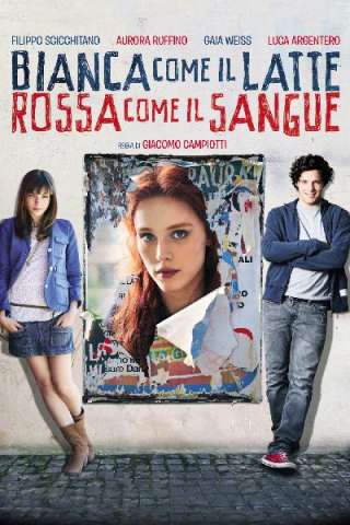 Bianca come il latte, rossa come il sangue [HD] (2013 CB01)