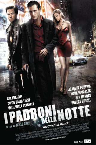 I padroni della notte [HD] (2007 CB01)