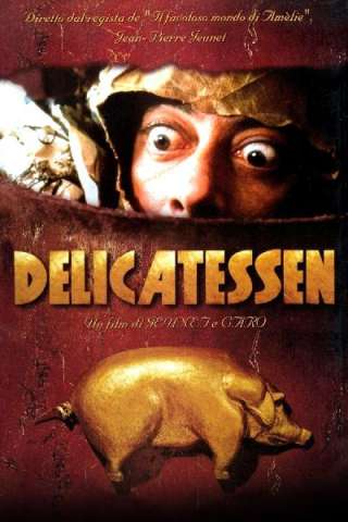 Delicatessen [HD] (1991 CB01)