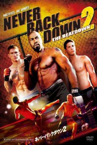 Never Back Down 2 - Combattimento letale [HD] (2011 CB01)