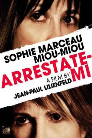 Arrestatemi [HD] (2013 CB01)