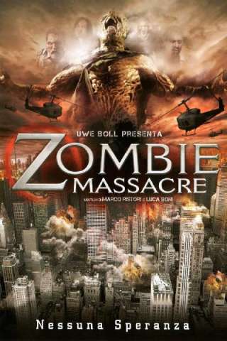 Zombie Massacre [HD] (2013 CB01)