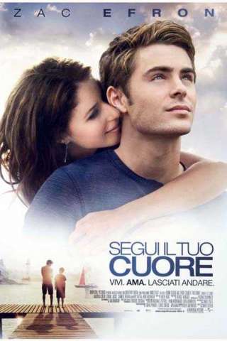 Segui il tuo cuore [HD] (2010 CB01)