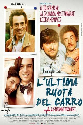 L'ultima ruota del carro [HD] (2013 CB01)