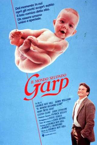 Il mondo secondo Garp [HD] (1982 CB01)