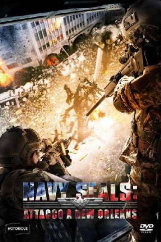 Navy Seals - Attacco a New Orleans [HD] (2015 CB01)