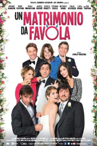 Un matrimonio da favola [HD] (2014 CB01)