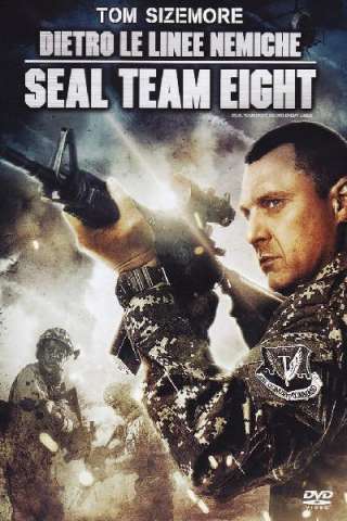 Dietro le linee nemiche - Seal Team 8 [HD] (2014 CB01)