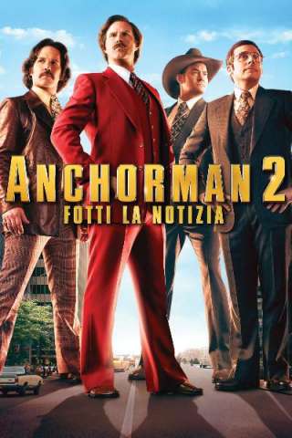 Anchorman 2 - Fotti la notizia [HD] (2013 CB01)