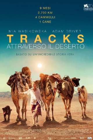 Tracks - Attraverso il deserto [HD] (2014 CB01)