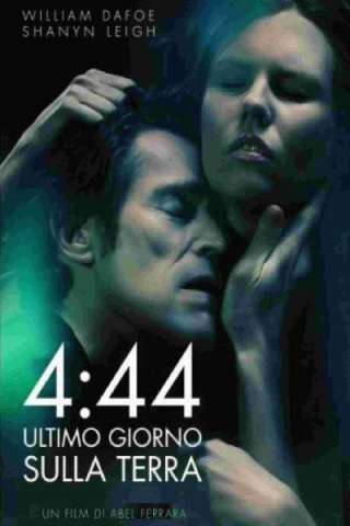 4:44 L'ultimo giorno sulla terra [HD] (2011 CB01)