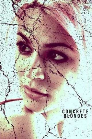 Concrete Blondes [HD] (2013 CB01)