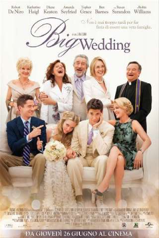 The Big Wedding [HD] (2013 CB01)