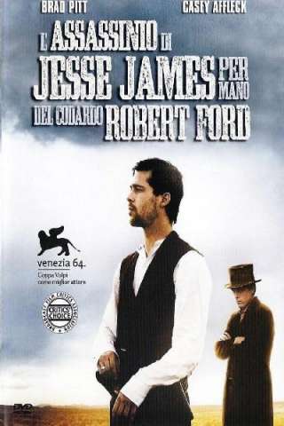 L'assassinio di Jesse James per mano del codardo Robert Ford [HD] (2007 CB01)