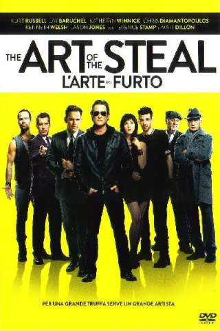 The Art of the Steal - L'arte del furto [HD] (2013 CB01)