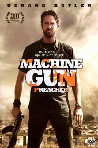 Machine Gun Preacher [HD] (2011 CB01)