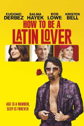 How to Be a Latin Lover [HD] (2017 CB01)