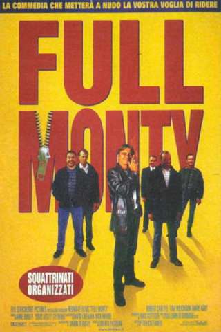 Full Monty - Squattrinati organizzati [HD] (1997 CB01)