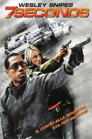 7 Seconds [HD] (2005 CB01)