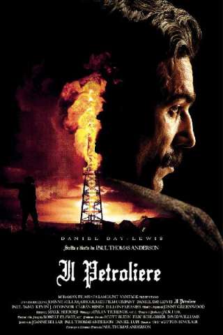 Il petroliere [HD] (2007 CB01)