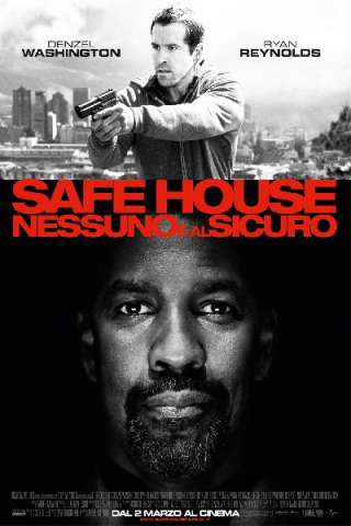 Safe House - Nessuno è al sicuro [HD] (2012 CB01)