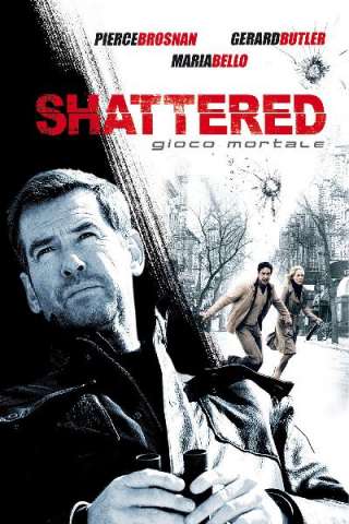 Shattered - Gioco mortale [HD] (2007 CB01)