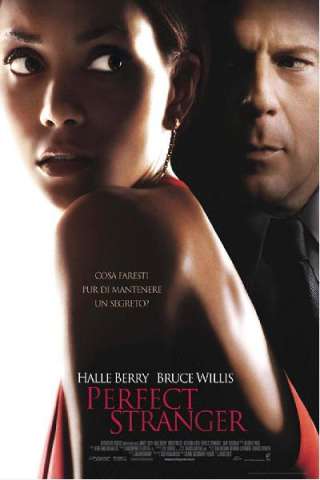 Perfect Stranger [HD] (2007 CB01)